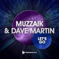 Valera Guess - Muzzaik & Dave Martin - Let's Go (Valera Guess Remix)