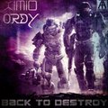 XiMiO - XIMIO & ORDY- Back to destroy