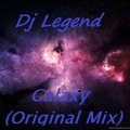 Dj Legend aka Andrey - Dj Legend - Galaxy (Original Mix)
