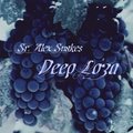 Sr. AlexSnakes - Deep Loza (EP Cut)