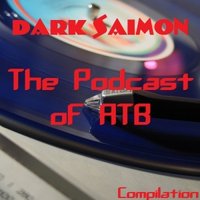 Dark Saimon - The Podcast of ATB (Compilation) [30.06.2013]