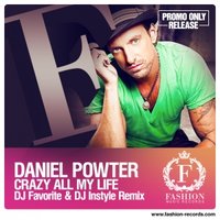 Fashion Music Records - Daniel Powter - Crazy All My Life (DJ Favorite & DJ Instyle Radio Edit)