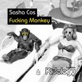 Sasha Cos - Sasha Cos - Fucking Monkey ( Original Mix )