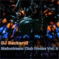 ROKIT - DJ Backardi - Mainstream Club House Vol. 6