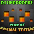 DJ Unborders - DJ Unborders - Time Of Minimal Techno