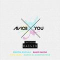 Haxxy - Avicii & Haxxy, Martin Kupilas, Naxsy, Kian Sang feat. Wailin - X You (Vocal Radio Edit)
