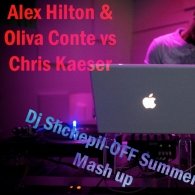 Dj Shchepil-OFF - Alex Hilton & Oliva Conte vs Chris Kaeser - Who's In The House (Dj Shchepil-OFF Mash Up) [2013]