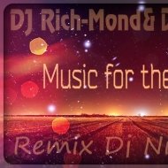 Dj NikolaZ - DJ Rich-Mond ft. DJ God Style – Music for the soul(Remix Dj NikolaZ)
