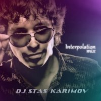 DVJ KARIMOV - DJ KARIMOV - Interpolation