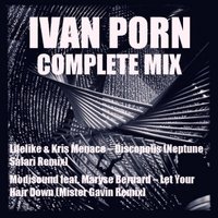 Ivan Porn - Complete Mix