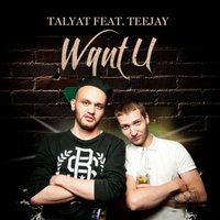 TalyatOfficial - Talyat feat Teejay - Want U