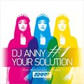DJ Anny - Your Solution #1