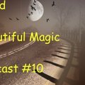 Oxyd - Beautiful magic(podcast# 10)