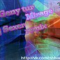Dj Sexer - Dj Geny tur - Mirage (Dj Sexer remix)