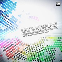 Clubmasters - Albina Mango & Bass Ace - Let's Scream (Radio Edit) [Clubmasters Records]