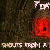 7 Day - 7 Day – Shouts From A Fucking Hell