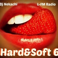 Dj Nekachi - Hard&Soft 6