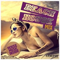 DJ VERNELIYA - Dj VERNELIYA - Beach House mix