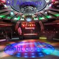 DJ Aksenov - Night club