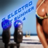 7 ELECTRO - 7 ELECTRO - Hot Summer Ep. 4