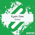 Urevich - Eyes Dee - Green ( Original Mix )
