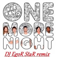 DJ EgoR StaR - Maroon 5 - One More Night (DJ EgoR StaR remix)