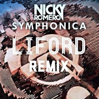 Liford - [Preview]Nicky Romero - Symphonica  (Liford Remix)