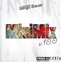 Sergo Bauer - Sego Bauer - MiniMix v10.0