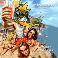 TURBION - Summer Madness