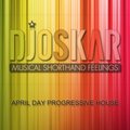 DJOSKAR - DJOSKAR - APRIL DAY PROGRESSIVE HOUSE 2013