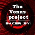 Baker (BY) - Baker (BY) - The Venus project PREVIEW