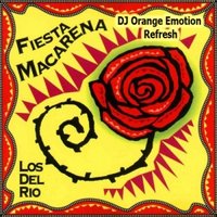 Dj Orange Emotion - Los Del Rio  – Macarena (Dj Orange Emotion Remix)