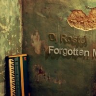 Dj Rostej - Dj Rostej - Forgotten Melody (original)