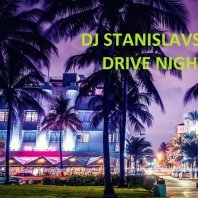 Dj Stanislavskiy - Dj Stanislavskiy - Drive Night