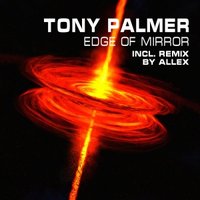 Soviet Recordings - Tony Palmer - Edge Of Mirror (Allex Remix)