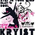 Kryist - Kryist - EDM Radio Show - Step In Your Mind&trevel To Your Heart (master)