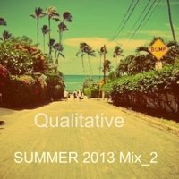 D.J.Q - Qualitative - Summer 2013 Mix 2