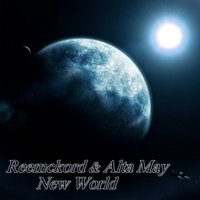 Alta May - Reemckord & Alta May - New World