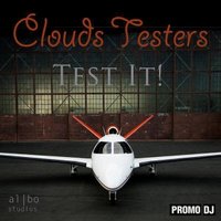 Sergey Lemar - Clouds Testers - Test It! (Sergey Lemar remix)