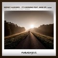 Sergey Alekseev - Sergey Alekseev feat  Ange - It's Morning (Intrinity 'Lost In Dreams' Remix)