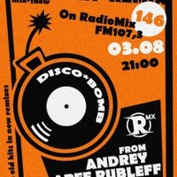 RadioMix - Disco Hit-Remix (Выпуск 146, part3) 03.08.13 - Mix from ARFF Rubleff, Ua