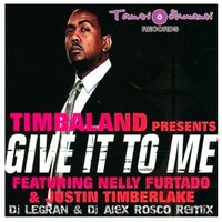 Dj Alex Rosco - Timbaland & Nelly Furtado feat. Timberlake - Give it to me (Dj LEGRAN & Dj Alex Rosco Remix)