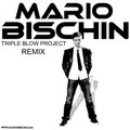 TRIPLE BLOW PROJECT - Mario Bischin - Macarena (TRIPLE BLOW PROJECT Remix)