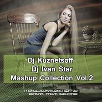 DJ IVAN STAR - DJ Antoine feat.Mad Mark vs. DJ DNK - Bella Vita (DJ Ivan Star Mashup) (2)