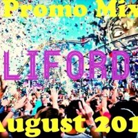 Liford - LIFORD August 2013 Promo Mix
