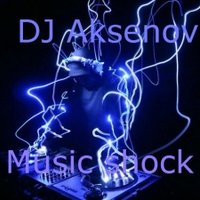 DJ Aksenov - Music shock (Original mix)