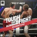 LAVROV - Tough Fight 3 — mixed by Lavrov (25/03/2013)