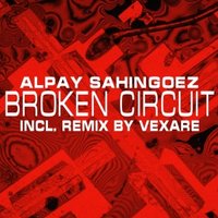 Soviet Recordings - Alpay Sahingoez - Broken Circuit (Vexare Remix)
