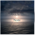 Decentma - Noite (Extended Mix)