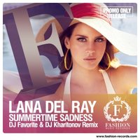 Fashion Music Records - Lana Del Rey - Summertime Sadness (DJ Favorite & DJ Kharitonov Radio Edit)